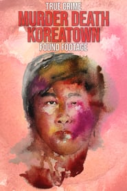 Murder Death Koreatown (2020)